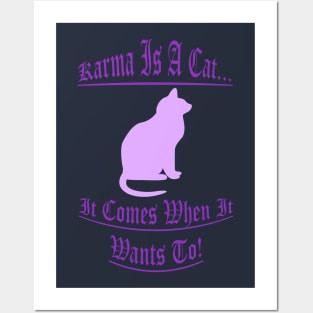 Karma Is A Cat 3 Posters and Art